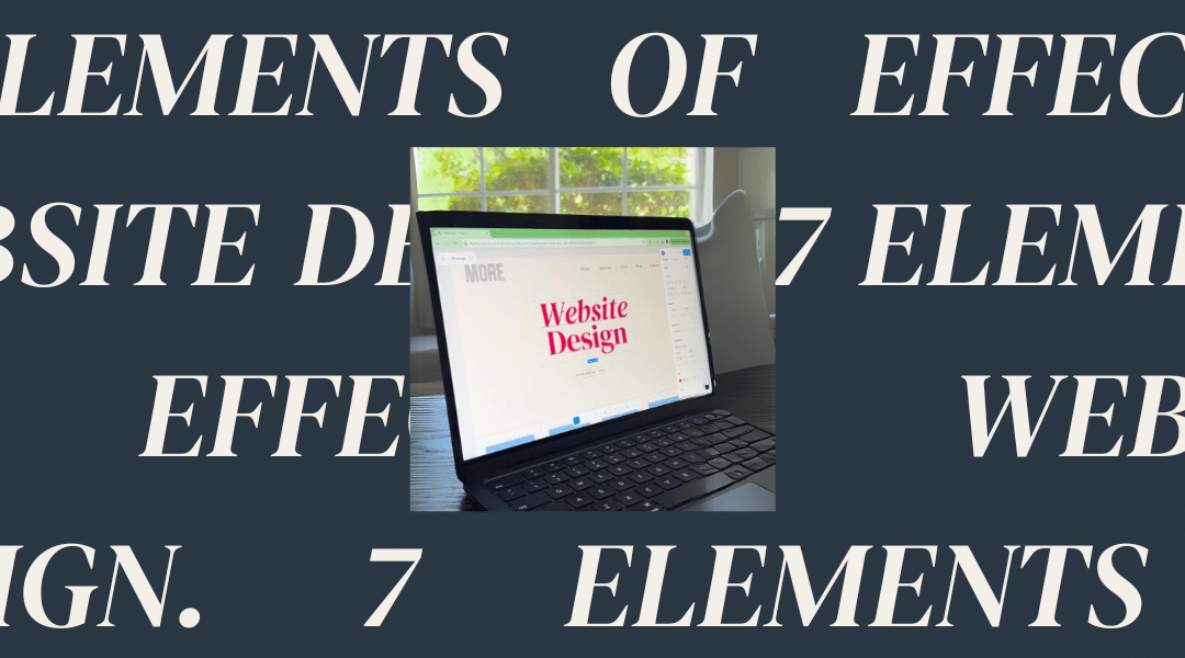 7 Elements of Effective Website Design