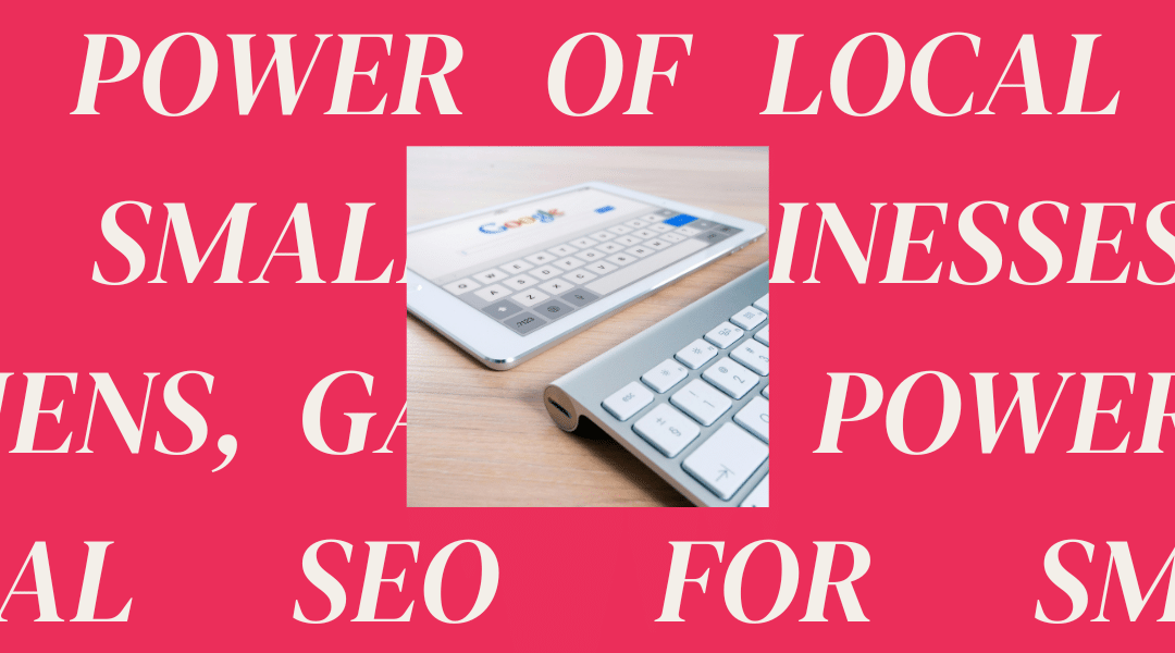 The Power of Local SEO for Small Businesses in Athens, GA