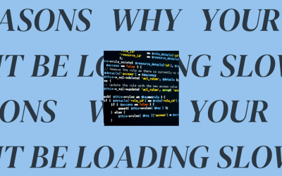 5 Reasons Why Your Site Might Be Loading Slowly