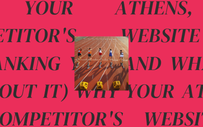 Why Your Athens, GA Competitor’s Website Is Outranking You (And What to Do About It)