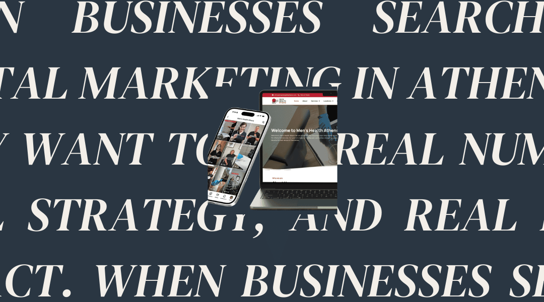 How Digital Marketing in Athens, GA Delivered Real Results for Men’s Health Athens