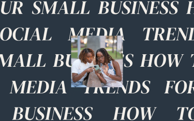 How to Find Social Media Trends for Your Small Business