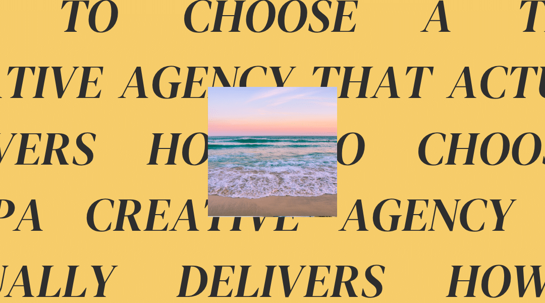 How to Choose a Tampa Creative Agency That Actually Delivers